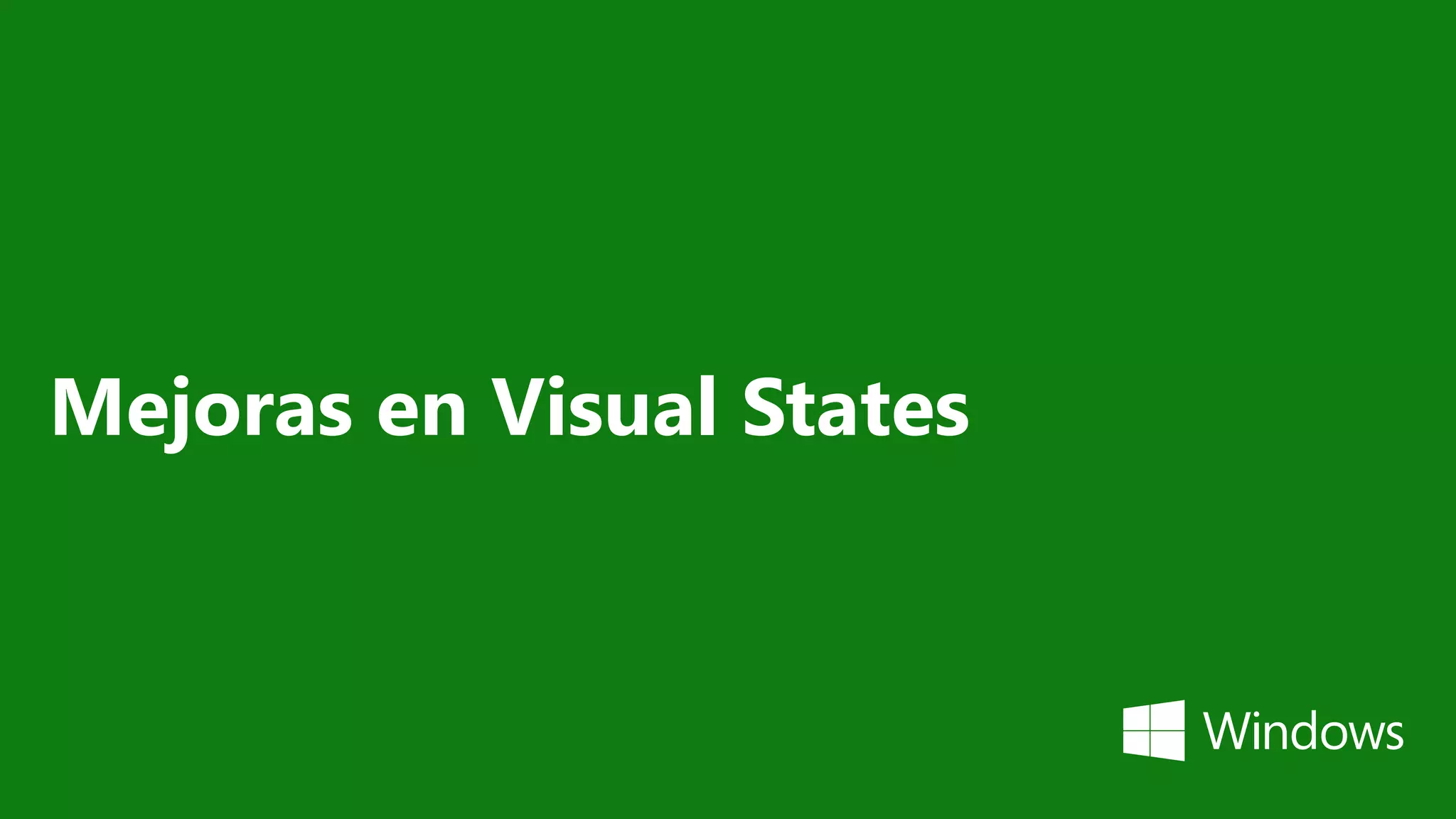 Mejoras en Visual States
 