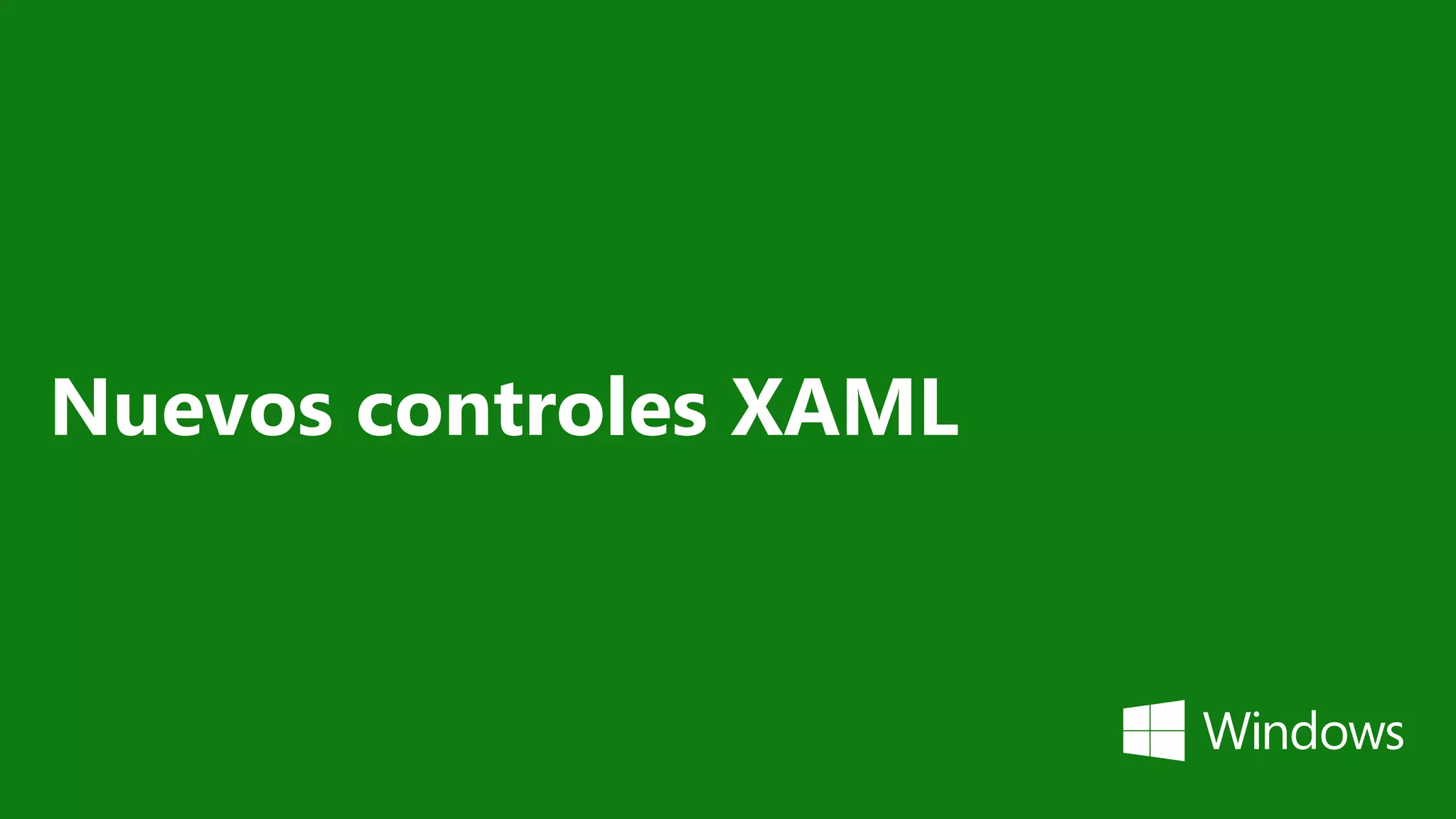 Nuevos controles XAML
 