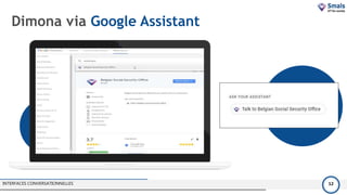 INTERFACES CONVERSATIONNELLES 12
Dimona via Google Assistant
 