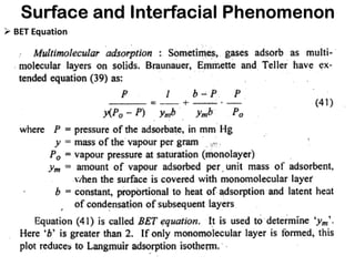 Surface and Interfacial Phenomenon
➢ BET Equation
 