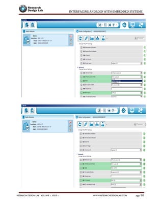 INTERFACING ANDROID WITH EMBEDDED SYSTEMS
Page 90RESEARCH DESIGN LAB | VOLUME 1, ISSUE 1 WWW.RESEARCHDESIGNLAB.COM
 