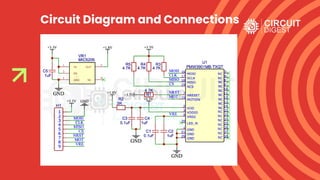 Circuit Diagram and Connections
 