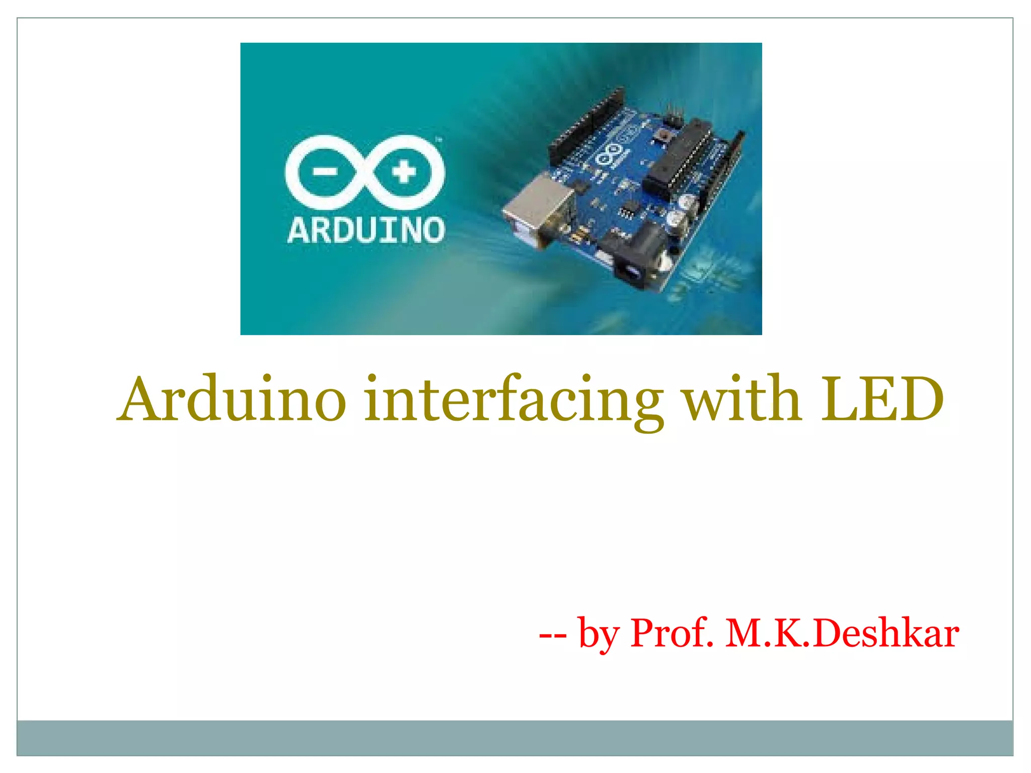 Arduino Interfacing LED | PDF | Technology & Computing