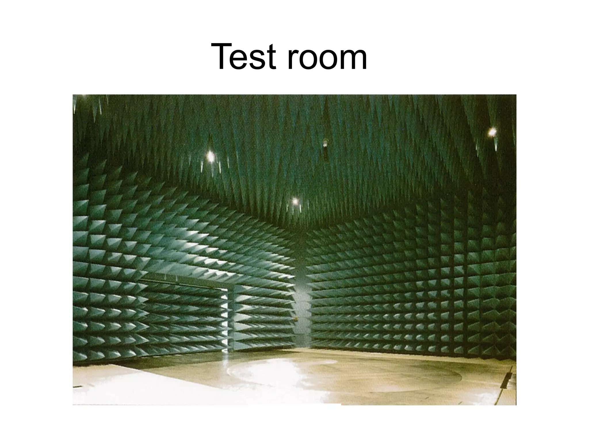Test room
 