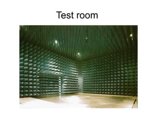 Test room
 