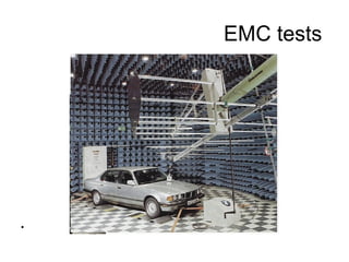 EMC tests




•
 