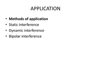 Interferential therapy | PPTX