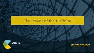 The Power of the Platform
 