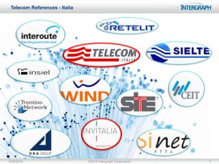 Telecom References - Italia
3/29/2015 ©2015 Intergraph Corporation 7
 