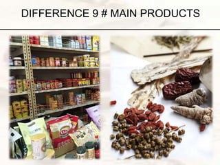 DIFFERENCE 9 # MAIN PRODUCTS
 