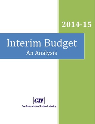 2014-15

Interim Budget
An Analysis

 