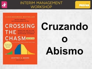 Cruzando
o
Abismo
 