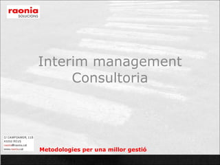 Metodologies per una millor gestió Interim management Consultoria 