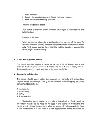 To evaluate NPA level in different economic situation.