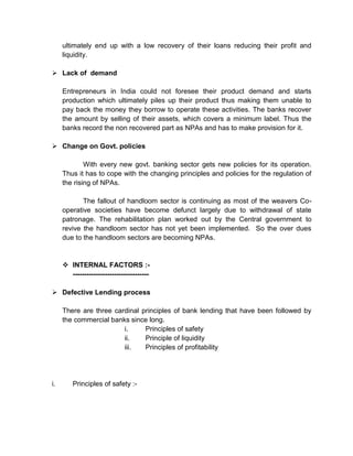 To analyze financial performance of banks at different level of NPA 