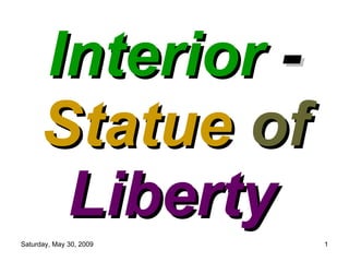 Interior  -  Statue   of  Liberty   by Captain 