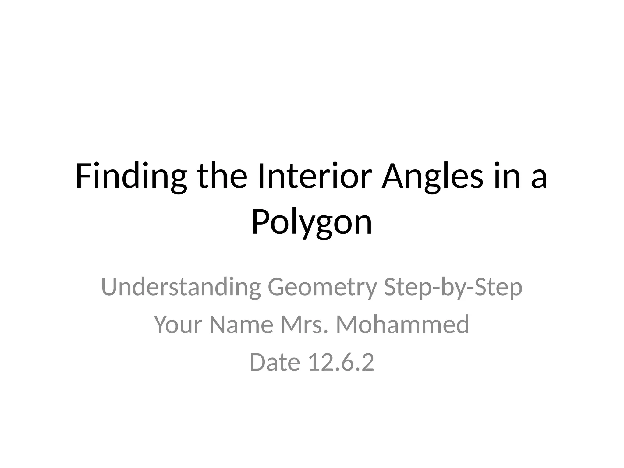 Interior_Angles_Polygon_Presentation.pptx