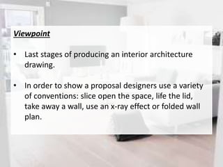 Interior architect drawing | PPTX