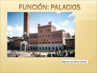 Signoria de Siena (Italia)

 