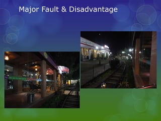 Major Fault & Disadvantage
 