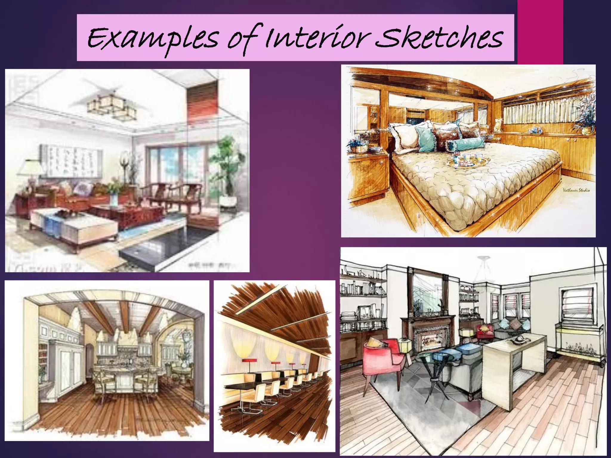 Examples of Interior Sketches
 