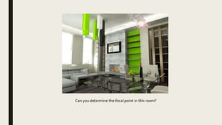 Interior design Module 1: elements of design | PPTX