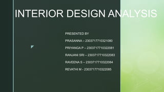 Comprehensive Interior Design Analysis for Modern Office Spaces | PPTX