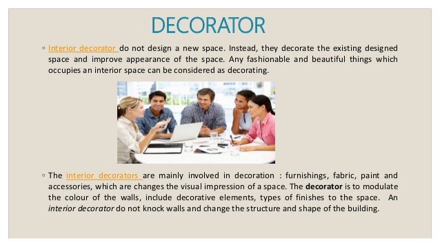 Interior designer and interior decorator difference