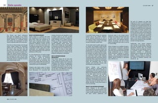 36     Dalia speaks                                                                                                                                                                                                                                                              DECEMBER 2011          37




                                                                                                                                                                                                                                                   The work of a designer can range from
                                                                                                                                                                                                                                                   designing the interior of a bachelor condo,
                                                                                                                                                                                                                                                   to designing massive corporate buildings, or
                                                                                                                                                                                                                                                   the design of an international hotel chain .He
                                                                                                                                                                                                                                                   would have the capability and the know-how
                                                                                                                                                                                                                                                   to juggle several skills in his work, melding bits
                                                                                                                                                                                                                                                   of architecture, psychology, aesthetics, and
                                                                                                                                                                                                                                                   product design to create a cohesive whole.
                                                                                                                                                                                                                                                   He must also have a grasp of many fields that
                                                                                                                                                                                                                                                   are important to his work, such as building
     The Roman and Greek civilizations               WHAT IS INTERIOR DESIGN?                       creating functional and beautiful to look      A successful interior design for residential    functional needs. In this context interior      and fire codes, or specifications required to
     built upon the Egyptian art of interior         Interior design is a protocol that looks       at interior spaces in all sorts of fields      projects aims at the comfort, reflection        designers are mainly concerned with how         be taken into serious consideration if the
     decorating and accessorizing. They placed       after designing all of the interiors of any    including private residences, in addition to   of the residents preferences as well as         to make several factors work coherently         space is to be used by disabled individuals,
     special emphasis on combining beauty            given space. Under that umbrella lies all      public buildings such as airport terminals,    affecting the mood in meanwhile investing       together such as colors, lighting, materials,   these are vital components that could effect
     and comfort and extravagance of home            factors such as flooring, windows, doors,      theaters, as well as commercial properties     in a exquisite interior design will simply      textures, furnishings and that all these        and alter his design decisions.
     interiors reflected wealth and social status.   walls, ceilings, lighting, furniture, window   as shopping malls, restaurants, hotels,        increase a building's market value.             aspects complement each other to end up
                                                     treatments, upholstery, curtains and the       schools, hospitals, leisure venues and                                                         in a lucid collage.                             Traditionally, most interior designers
     From then on interior design went through       list goes on to all and every fixture and      offices. Interior design can also be applied    On the other hand in public spaces such                                                        were focused on decorating, choosing a
     various phases biased by economical,            miscellaneous design piece. It’s main target   to temporary environments, whether that’s      as schools and hospitals would benefit          Interior designers are qualified through a      style and color palette and then selecting
     political and social influences, that field     is generally to make a space that is both      pop-up shops that are in existence for just    more from creative interior design, here it     rigorous process of education, experience       appropriate furniture, floor and window
     has come a long way from mud and                comfortable and aesthetically pleasing,        a few months at a time, or show booths         has the potential to improve health and         and examination. Combining knowledge            coverings, artwork, and lighting. However,
     bricks of the ancient Egyptians .Designers      often tailored specifically to the needs and   and exhibition stands that may simply last     productivity, it is also an invaluable asset    with vision, they work with clients and other   an increasing number of designers are
     nowadays have access to countless man-          preferences of the owner.                      days. Anything that has an interior can be     for businesses. An inspiring office interior,   design professionals such as architects,        becoming involved in architectural
     made and natural finishing materials, in                                                       designed, redesigned or refurbished.           for example, can help to raise the profile      electro-mechanical engineers as electric,       detailing, such as moldings, and in planning
     addition to advanced means of presenting        It is the development of creative design                                                      of a company and boost staff morale at          sanitary and heating/air-conditioning           layouts which is known as zoning of
     and executing their work. They still draw       solutions for interior environments.           WHY IS INTERIOR DESIGN                         the same time, which would relatively           engineers, acoustical engineers .contractors    buildings, including helping to determine
     upon the influences of the ancestors while      It involves a matrix of technical              IMPORTANT?                                     increase productivity. And it goes without      whether general finishing or specialized        the location of windows, stairways, and
     continually striving to originate innovative    and analytical skills to achieve built         Good interior design will not only make        saying that shops, restaurants and leisure      ones, craftsmen, etc .                          elevator etc.
     personalized design trends.                     environments that are functional and           a space look and function better, it can       venues that are inviting and stimulating
                                                     enhance the quality of life and culture of     have a significant impact on the mood and      inside will potentially draw in more
                                                     the occupants, and are eye pleasing with       wellbeing of the residents. The application    clientele, and eventually increase sales
                                                     a distinctive touch of individuality.          of uplifting color schemes, well-designed      and therefore increase profits.
                                                                                                    furnishings and furniture as well as the
                                                     Designers plan interior spaces of almost       thoughtful manipulation of light and space     Interior     Design      was      previously
                                                     every type of building. It isn't just about    can all make a real difference to how we       seen as playing a secondary role to
                                                     home decoration. It is concerned with          feel about the environment and in it.          architecture. Lately with the emphasis on
                                                                                                                                                   professionalism in all its aspects, and the
                                                                                                                                                   depth and individuality that has emerged
                                                                                                                                                   in this field, add to this the countless
                                                                                                                                                   materials , techniques used has all
                                                                                                                                                   emphasized on the importance of interior
                                                                                                                                                   design as a relevant factor in the success of
                                                                                                                                                   any project . Any building needs extensive,
                                                                                                                                                   study, mirroring and exerted effort in its
                                                                                                                                                   design internally in every finest detail as
                                                                                                                                                   much as externally.

                                                                                                                                                   WHAT IS AN INTERIOR DESIGNER?
                                                                                                                                                   Interior designer is the professional
                                                                                                                                                   concerned with the look and design of the
                                                                                                                                                   interiors of spaces. His/her goal is to make
                                                                                                                                                   a space visually appealing while reflecting
                                                                                                                                                   the space owner’s preferences and



     ASK DECEMBER 2011
 