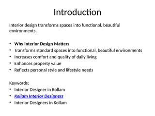 Interior Designer in Kollam – Elevating Kerala Homes | PPTX