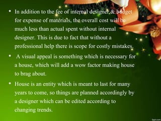 Interior designing | PPTX