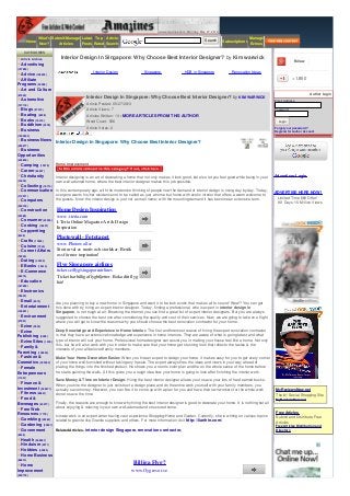 www.amazines.com - Monday, May 27, 2013
Home
What's
New?
Submit/Manage
Articles
Latest
Posts
Top
Rated
Article
Search
Search Subscriptions
Manage
Ezines
CATEGORIES
Article Archive
Advertising
(127963)
Advice (148355)
Affiliate
Programs (33396)
Art and Culture
(67549)
Automotive
(137118)
Blogs (67573)
Boating (9228)
Books (16410)
Buddhism (3378)
Business
(1203624)
Business News
(405677)
Business
Opportunities
(349849)
Camping (10478)
Career (66627)
Christianity
(14824)
Collecting (10714)
Communication
(112071)
Computers
(230103)
Construction
(34588)
Consumer (43335)
Cooking (16507)
Copywriting
(6449)
Crafts (17634)
Cuisine (7344)
Current Affairs
(19236)
Dating (44250)
EBooks (19415)
E-Commerce
(45475)
Education
(167893)
Electronics
(78632)
Email (6015)
Entertainment
(149931)
Environment
(27001)
Ezine (2923)
Ezine
Publishing (5308)
Ezine Sites (1479)
Family &
Parenting (105654)
Fashion &
Cosmetics (183303)
Female
Entrepreneurs
(11251)
Finance &
Investment (300471)
Fitness (99641)
Food &
Beverages (55577)
Free Web
Resources (7770)
Gambling (29282)
Gardening (23937)
Government
(9456)
Health (588937)
Hinduism (2071)
Hobbies (42283)
Home Business
(86912)
Home
Improvement
(228779)
Interior Design In Singapore: Why Choose Best Interior Designer? by Kim warwick
Interior Design In Singapore: Why Choose Best Interior Designer? by KIM WARWICK
Article Posted: 05/27/2013
Article Views: 7
Articles Written: 13 - MORE ARTICLES FROM THIS AUTHOR
Word Count: 556
Article Votes: 0
Interior Design In Singapore: Why Choose Best Interior Designer?
Home Improvement
Interior designing is an art of decorating a home that not only makes it look good, but also let you feel good while being in your
own well-adorned home, where the best interior designer makes this job possible.
In this contemporary age, with the modernize thinking of people now the demand of interior design is rising day by day. Today,
everyone wants his/her residence not to be called as just a home but home with exotic interior that offers a warm welcome to
the guests. Now, the interior design is just not a small name; with the mounting demand it has become an extensive term.
Are you planning to buy a new home in Singapore and want it to be look exotic that makes all to sound “Wow”? You can get
this done with by hiring an expert interior designer. Today, finding a professional, who is expert in interior design in
Singapore, is not tough at all. Browsing the internet you can find a great list of expert interior designers. But you are always
suggested to choose the best one after considering the quality and cost of their services. Now, we are going to take on a flight
where you will get to know the reasons why you should choose the best renovation contractor for your home.
Deep Knowledge and Experience in Home Interior- The first and foremost reason of hiring the expert renovation contractor
is that they have an extensive knowledge and experience in home interiors. They are aware of what is going latest and what
type of interior will suit your home. Professional home designer can assist you in making your house feel like a home. Not only
this, but he will also work with you in order to make sure that your home get stunning look that reflects the tastes & the
interests of your all beloved family members.
Make Your Home Decoration Easier- When you hire an expert to design your home, it makes easy for you to get every corner
of your home well-furnished without taking any hassle. The expert always fires the ideas and views in your way ahead of
placing the things into the finished product. He shows you a room's color plan and the on the whole sense of the home before
he starts painting the walls. All this gives you a rough idea how your home is going to look after finishing the interior work.
Save Money & Time on Interior Design- Hiring the best interior designer allows you to save your lots of hard earned bucks.
When you hire the designer to just construct a design plane and do the entire work yourself with your family members, you
actually save money. However, you can hire it to come up with a plan for you and have their own workers for the whole work
done to save the time.
Finally, the reasons are enough to know why hiring the best interior designer is good to decorate your home. It is nothing but all
about enjoying & relaxing in your own well-adorned and structured home.
kimwar wick is an expert writer having vast experience Shopping/Home and Garden. Currently, she is writing on various topics
related to granite like Granite suppliers and others. For more Information visit http://lianhin.com/
Related Articles - interior design Singapore, renovation contractor,
+1,850
Follow
Author Login
Email Address:
Password:
Login
Forgot your password?
Register for Author Account
Advertiser Login
ADVERTISE HERE NOW!
Limited Time $60 Offer!
90 Days-1.5 Million Views
MyReviewsNow.net
The #1 Social Shopping Site
MyReviewsNow.net
Free Articles
Submit and Distribute Free
Articles
Free Articles Distribution and
Directory
Interior Design Singapore HDB in Singapore Renovation Ideas
Home Design Inspiration
www.i-teria.com
I-Teria Online Magazine Art & Design
Inspiration
Photowall - Fototapet
www.Photowall.se
Stort urval av motiv och storlekar. Besök
oss för mer inspiration!
Flyg Singapore airlines
ticket.se/flyg/singaporeairlines
Ticket har billiga flygbiljetter. Boka ditt flyg
här!
Billiga Flyg?
www.flygresor.se
 