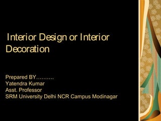 Interior design | PPT
