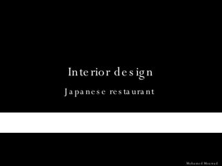 Interior design Japanese restaurant Mohamed Moawad 