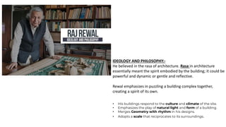 ARCHITECTURAL MARVELS OF RAJ REWAL WITH HIS DESIGN PHYLOSOPHIES | PDF