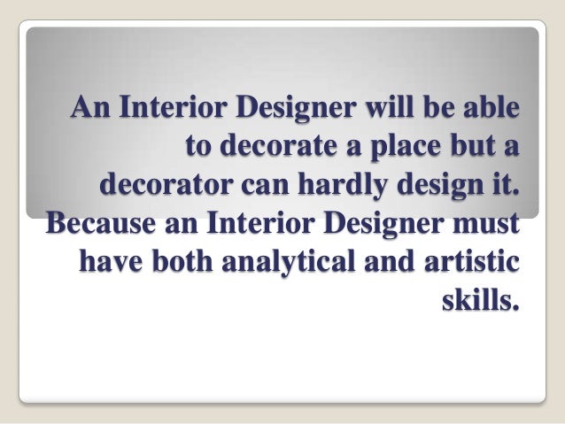 Interior Design Vs Interior Decoration