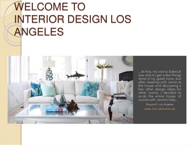 Interior Design Los Angeles Interior Designers Los Angeles
