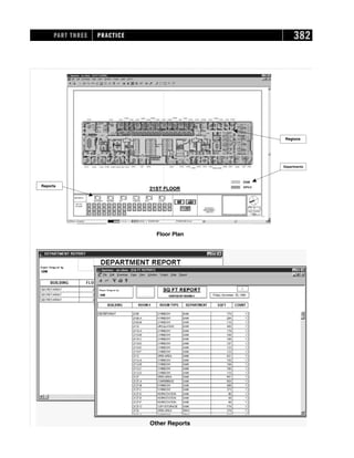PART THREE PRACTICE 382
Departments
Floor Plan
Reports
Regions
Other Reports
 