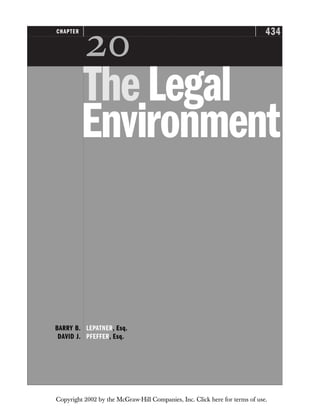 434
CHAPTER

TheLegal
Environment
BARRY B. LEPATNER, Esq.
DAVID J. PFEFFER, Esq.
Copyright 2002 by the McGraw-Hill Companies, Inc. Click here for terms of use.
 
