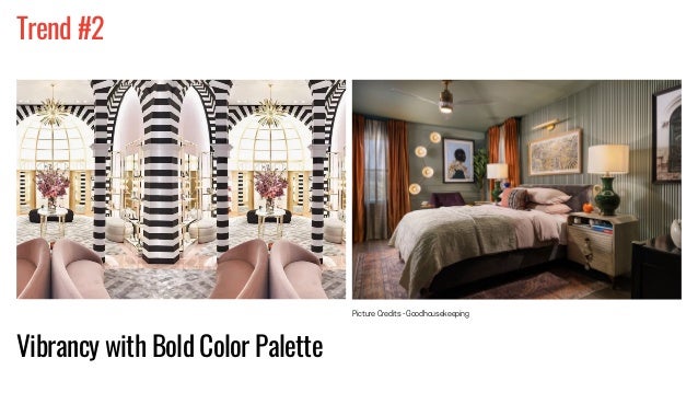 PictureCredits-Goodhousekeeping
Vibrancy with Bold Color Palette
Trend #2