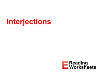 Interjections
 
