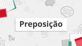 Preposição
 