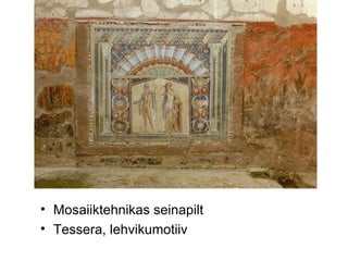 Mosaiiktehnikas seinapilt  Tessera, lehvikumotiiv 