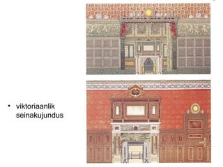 viktoriaanlik seinakujundus 