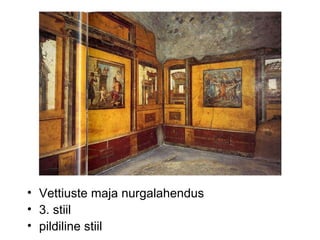 Vettiuste maja nurgalahendus 3. stiil pildiline stiil 
