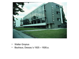 Walter Gropius Bauhaus, Dessau`s 1925 – 1926.a.  