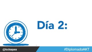 #FormaciónEBusiness 
Día 2: 
. 
 