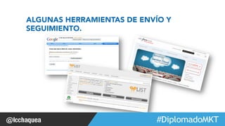 #FormaciónEBusiness 
ALGUNAS HERRAMIENTAS DE ENVÍO Y 
SEGUIMIENTO. 
 