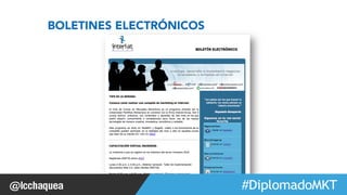 #FormaciónEBusiness 
BOLETINES ELECTRÓNICOS 
 