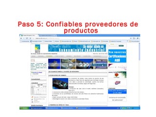 Paso 5: Confiables proveedores de productos 